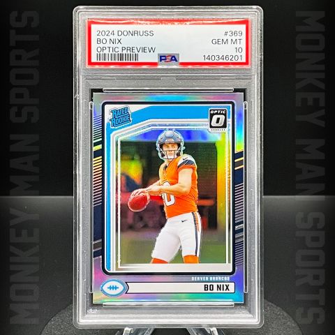 2024 Donruss - Bo Nix Rated Rookie RC 369 OPTIC PREVIEW BRONCOS GEM MINT PSA 10
